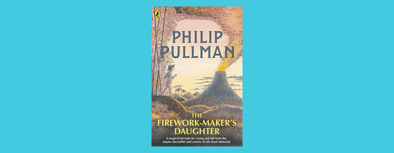 A photo of The Firework-Maker's Daughter book by Philip Pullman on a light blue background