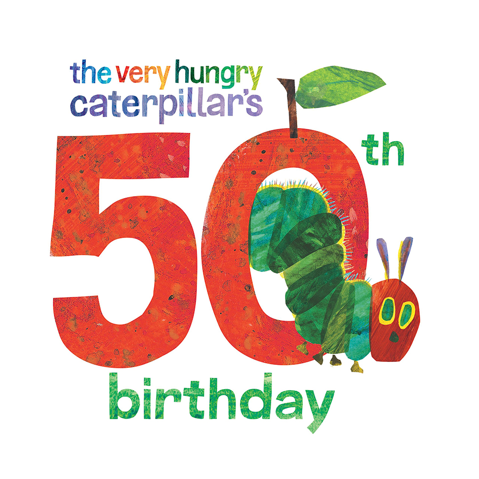 Very Hungry Caterpillar 50th birthday