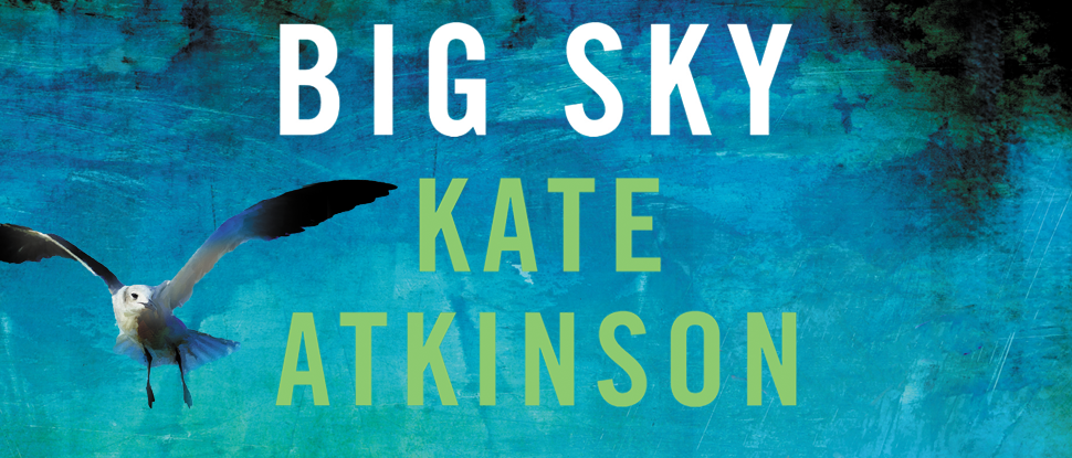 Kate Atkinson Big Sky