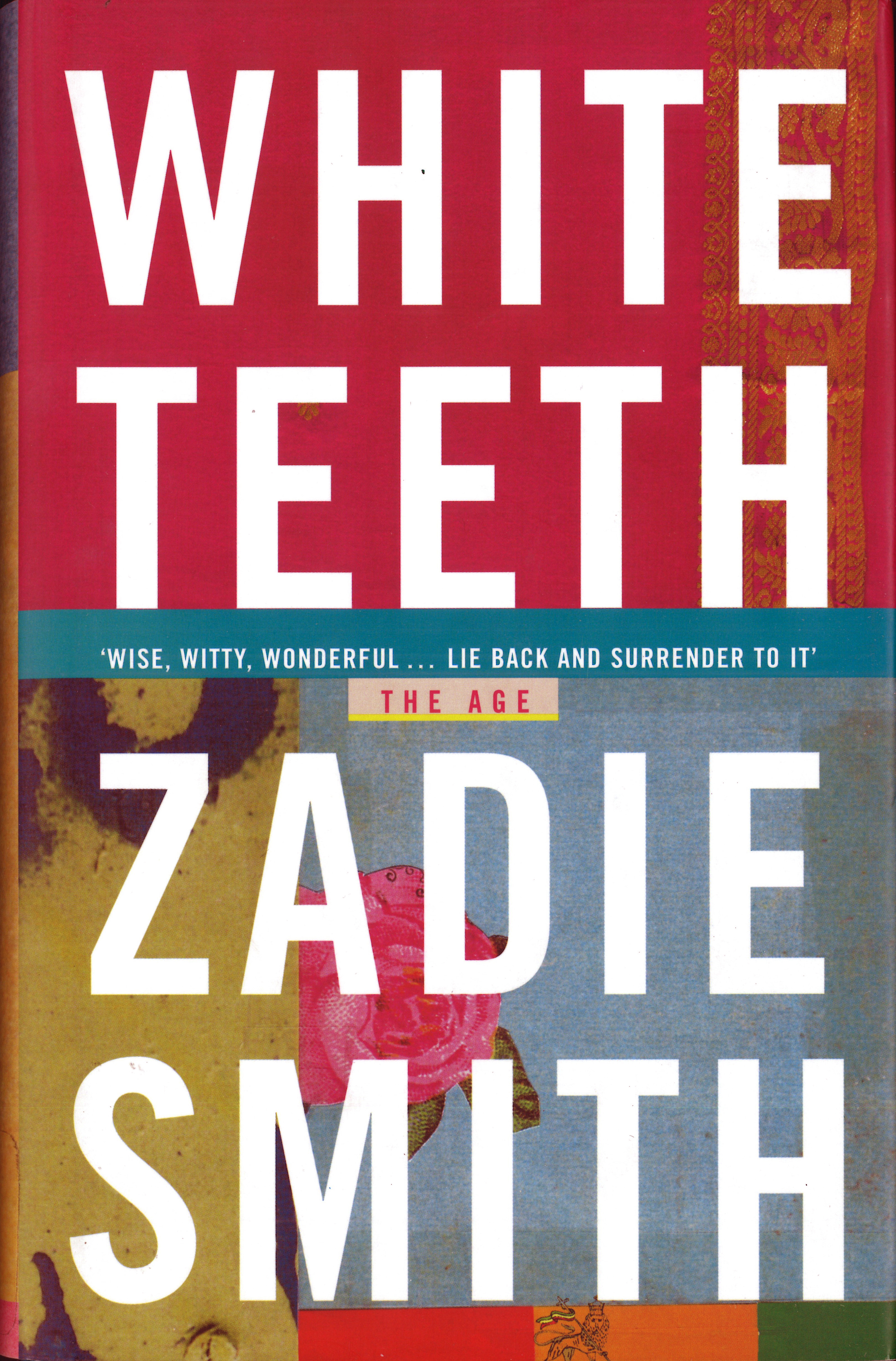 White Teeth by Zadie Smith, Hamish Hamilton 2000