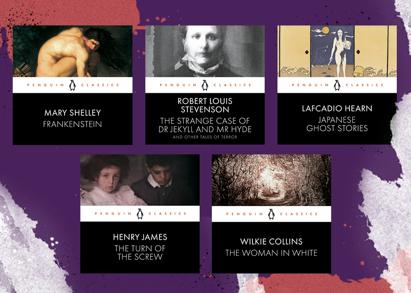 Frankenstein; The Strange Case of Dr Jekyll &amp; Mr Hyde; Japanese Ghost Stories; The Turn of the Screw; The Woman in White