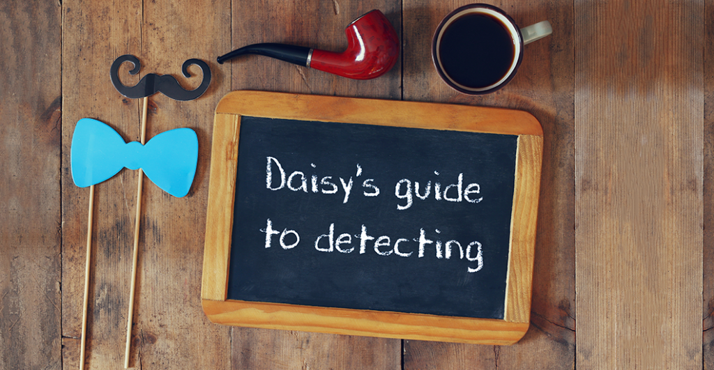 A photo of a chalkboard with the words 'Daisy's Guide to Detecting' written on it next to a pipe and a mug of coffee