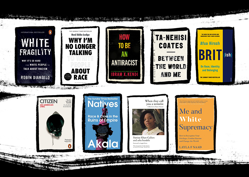 A reading list of books to help you understand race and dismantle racism