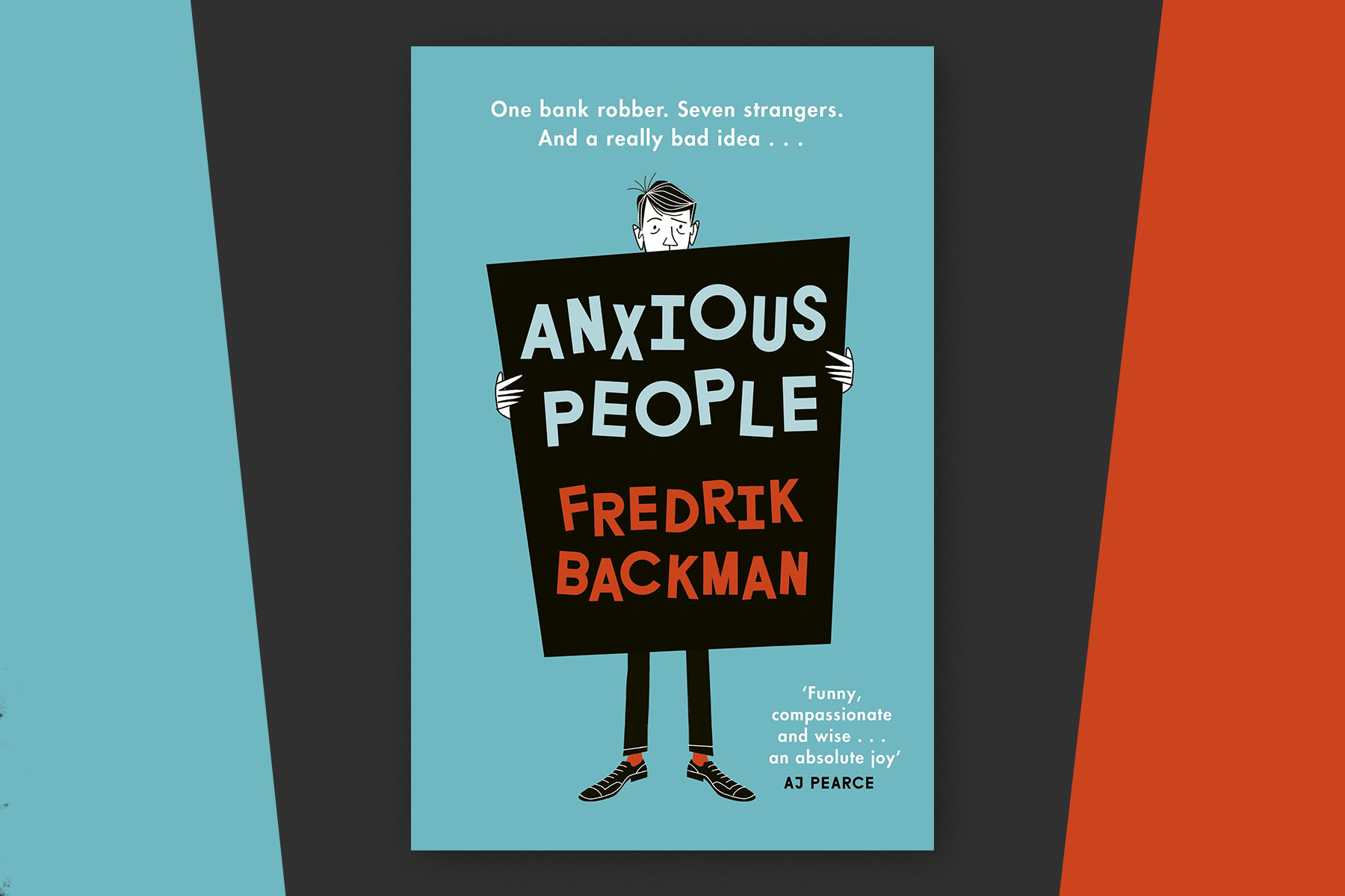 Fredrik Backman's 'Anxious People'. Ryan MacEachern/Penguin