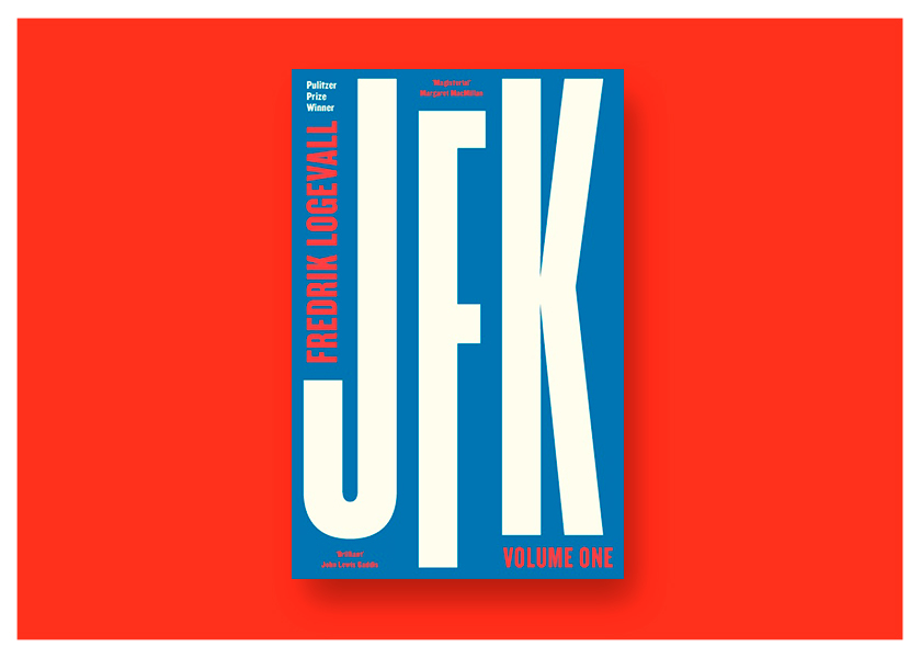 The cover for JFK by Fredrik Logevall on a red background.