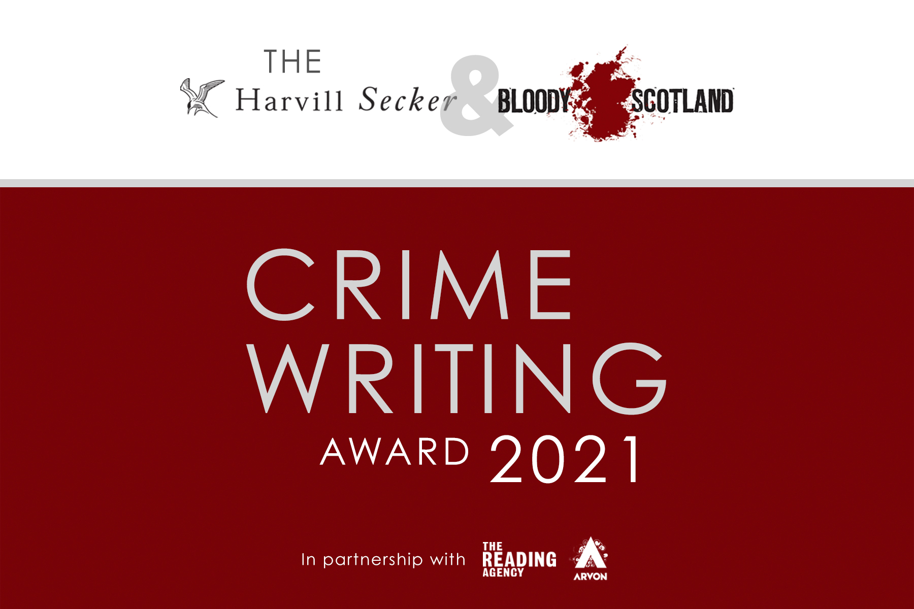 A red-and-white image with text advertising the Harvill Secker and Bloody Scotland Crime Writing Award 2021