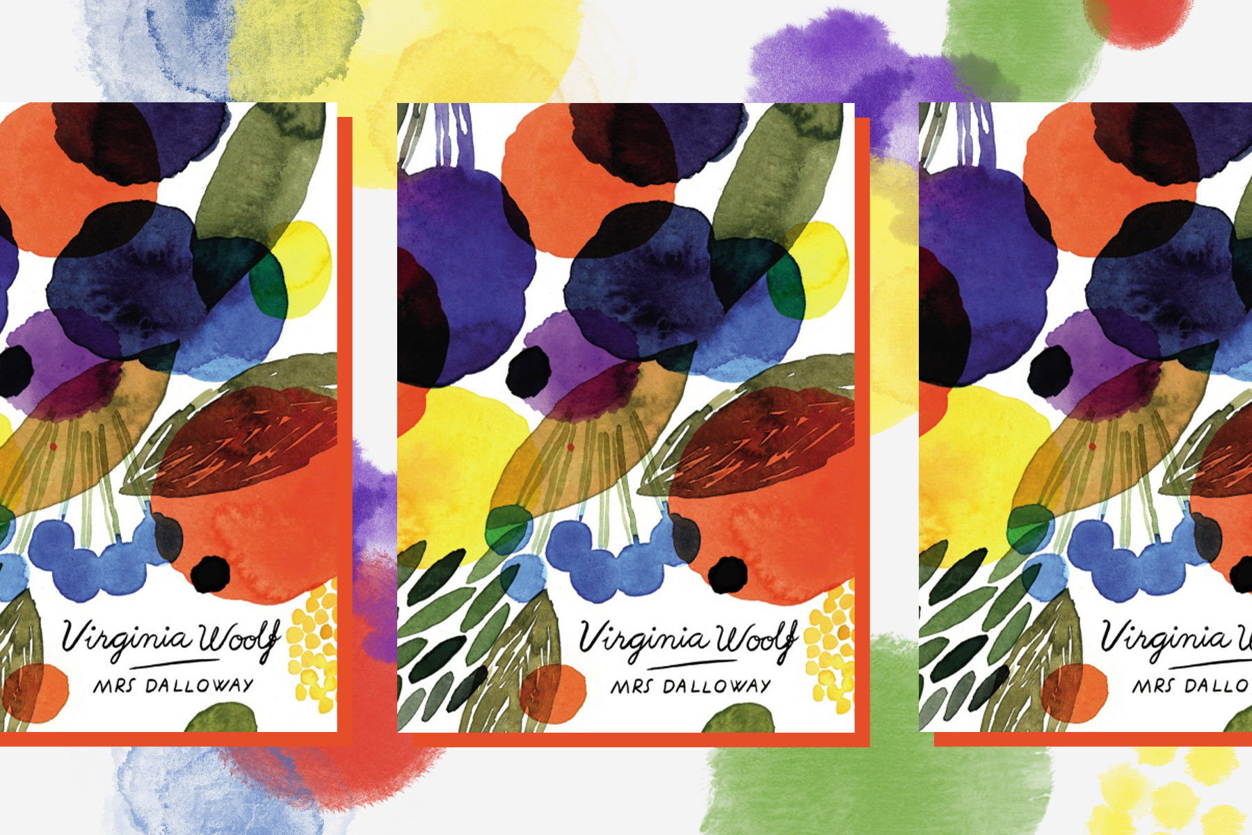 Three copies of Mrs Dalloway on a background that replicates the cover's vivid watercolour splotches.