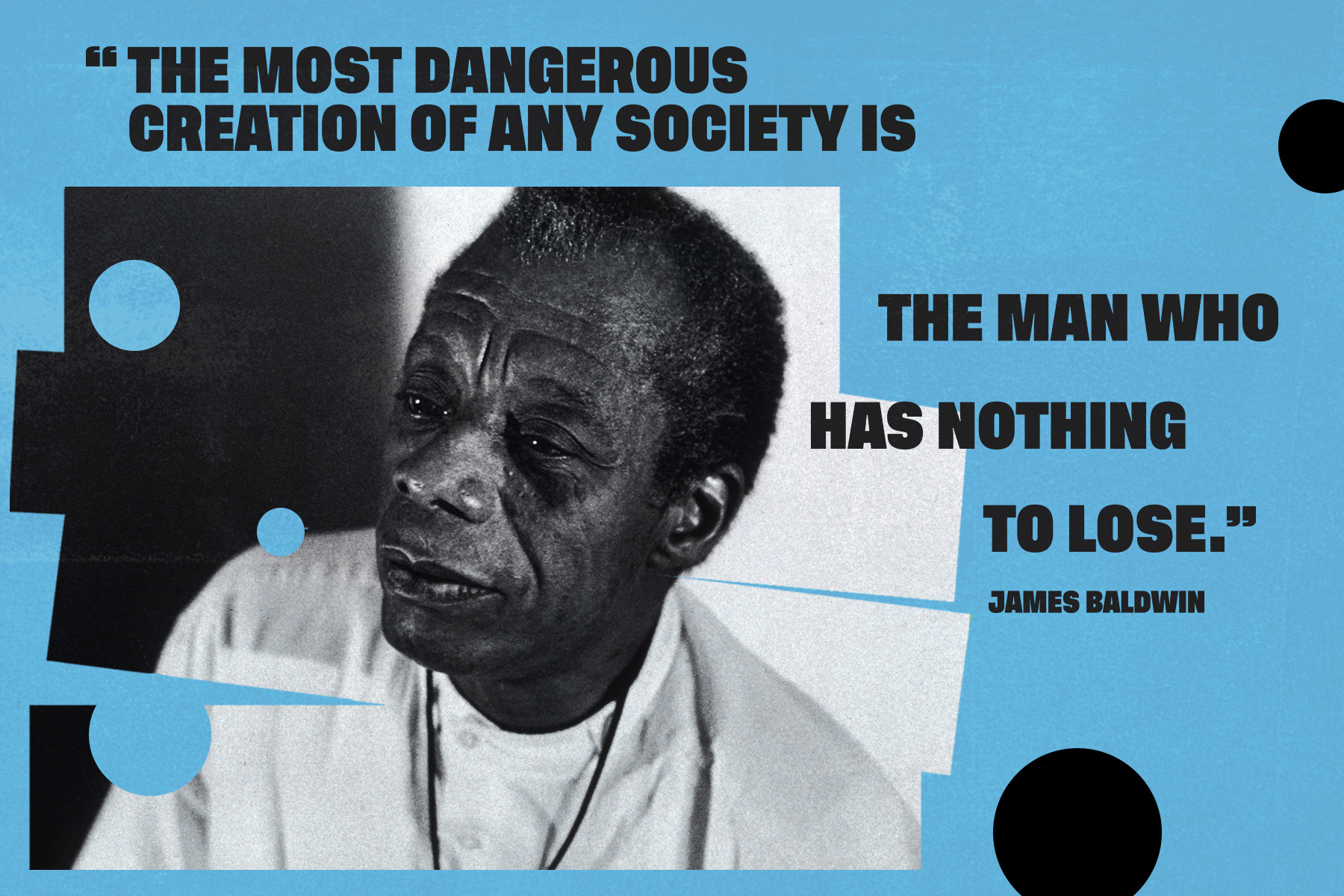13 James Baldwin quotes that are still painfully true today