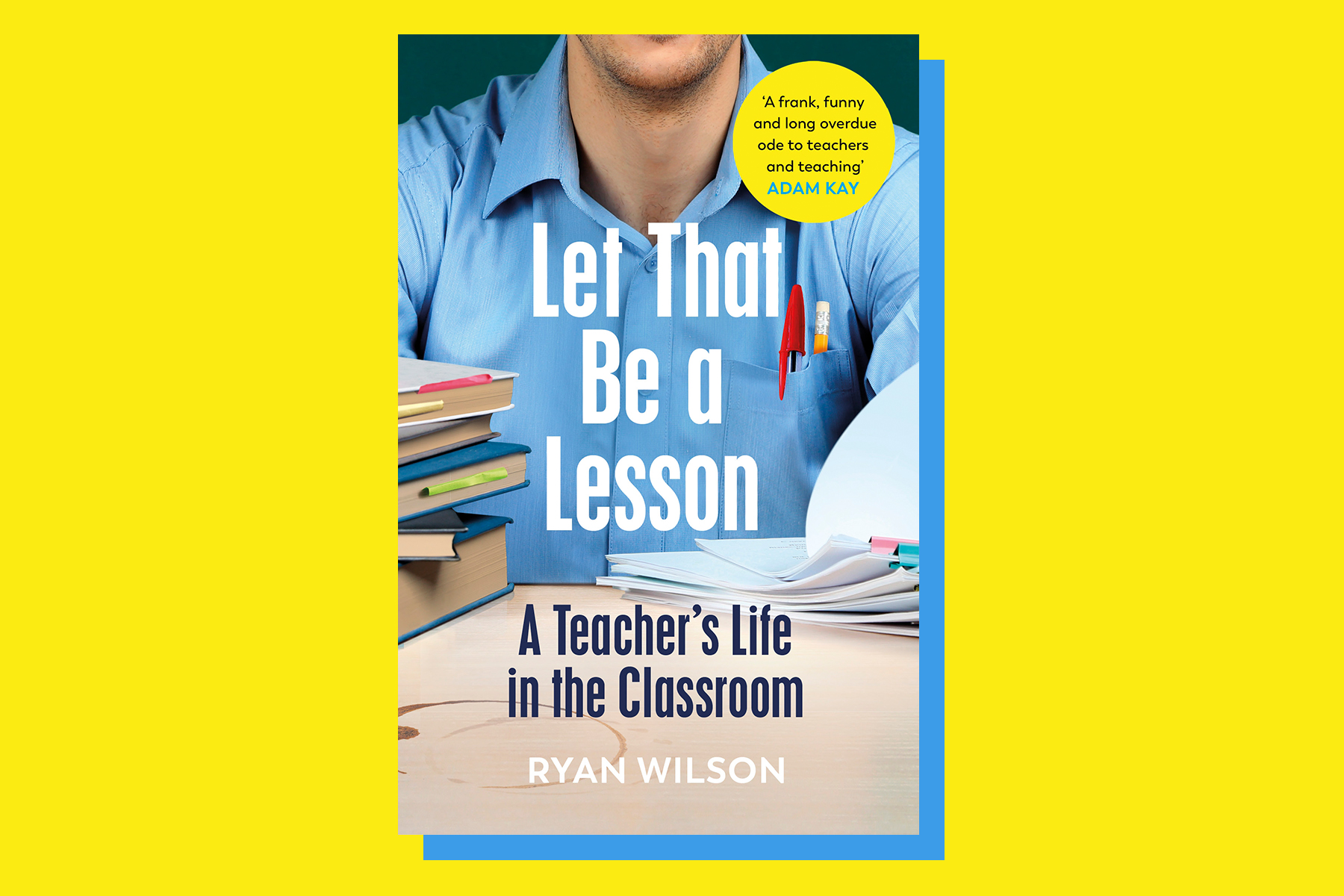 Book, Let That be a Lesson by Ryan Wilson, against a bright yellow background