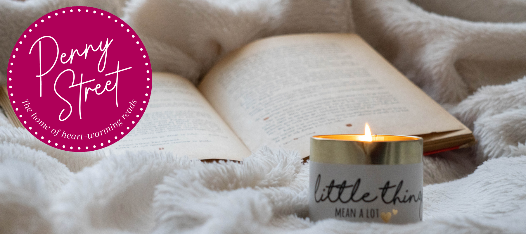 A fluffy blanket, book and candle with a large pink circle over the top that reads 'Penny Street'