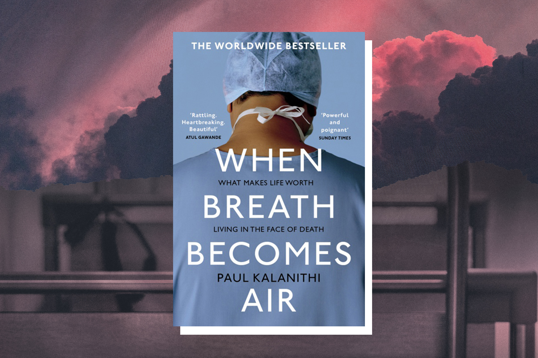 The cover of Paul Kalanithi's When Breath Becomes Air, on a pink and grey clouded background.