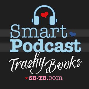 Smart Podcast Trashy Books