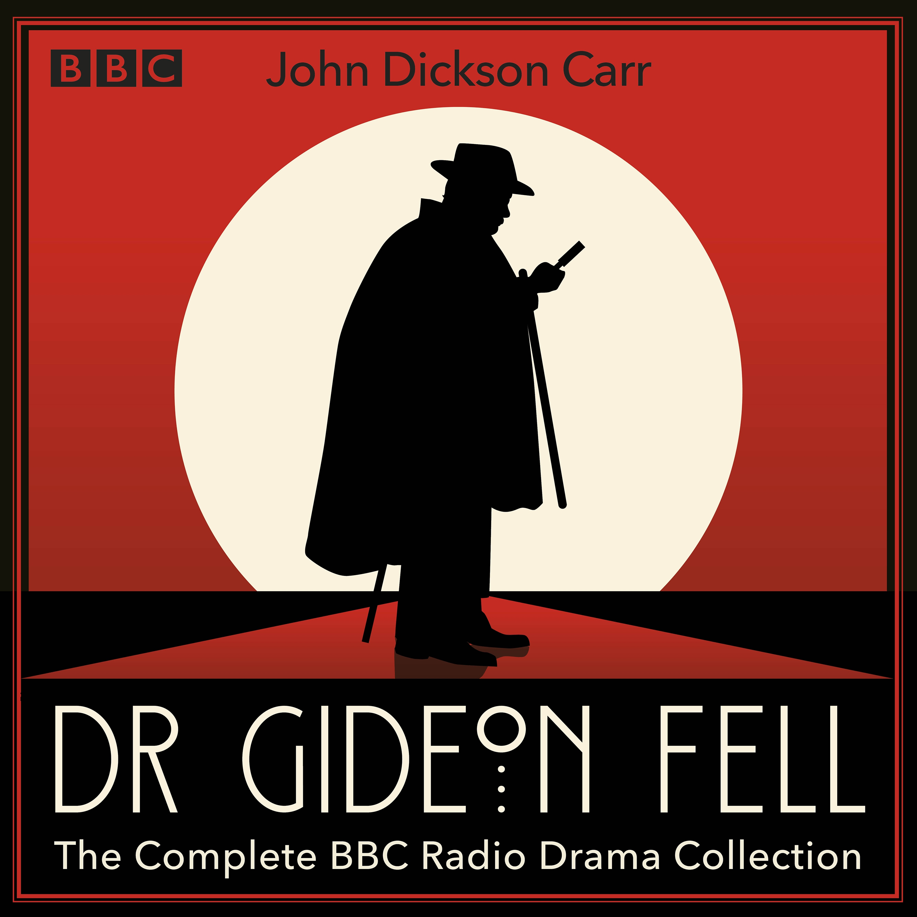 Audiobook image for Dr Gideon Fell: a 1940s Noir-style cover with a red background, large sun setting, and casting a silhouette of the title character. The title is below this in cream font.