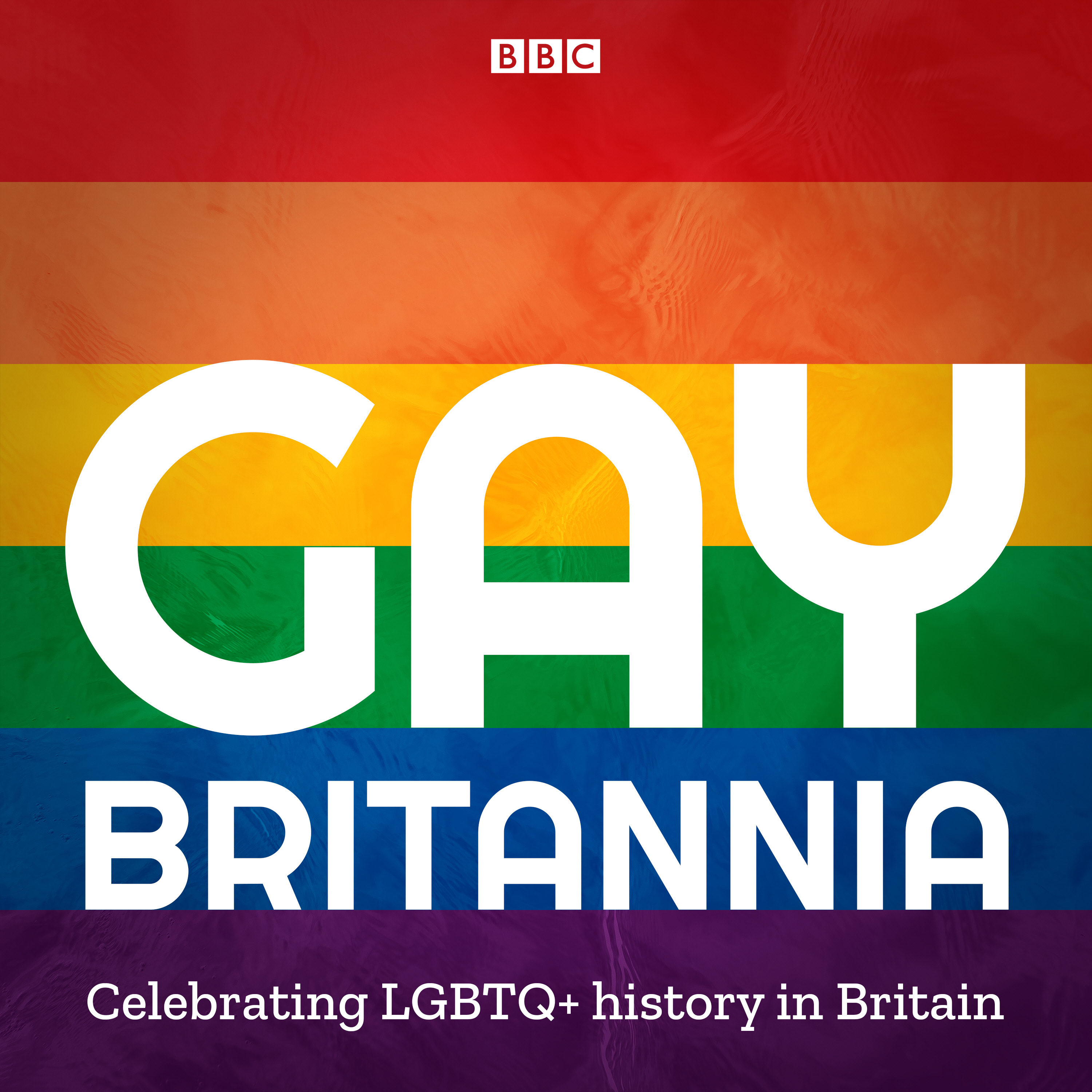 Audiobook cover for Gay Britannia: a rainbow background with the title in large white font in the centre.