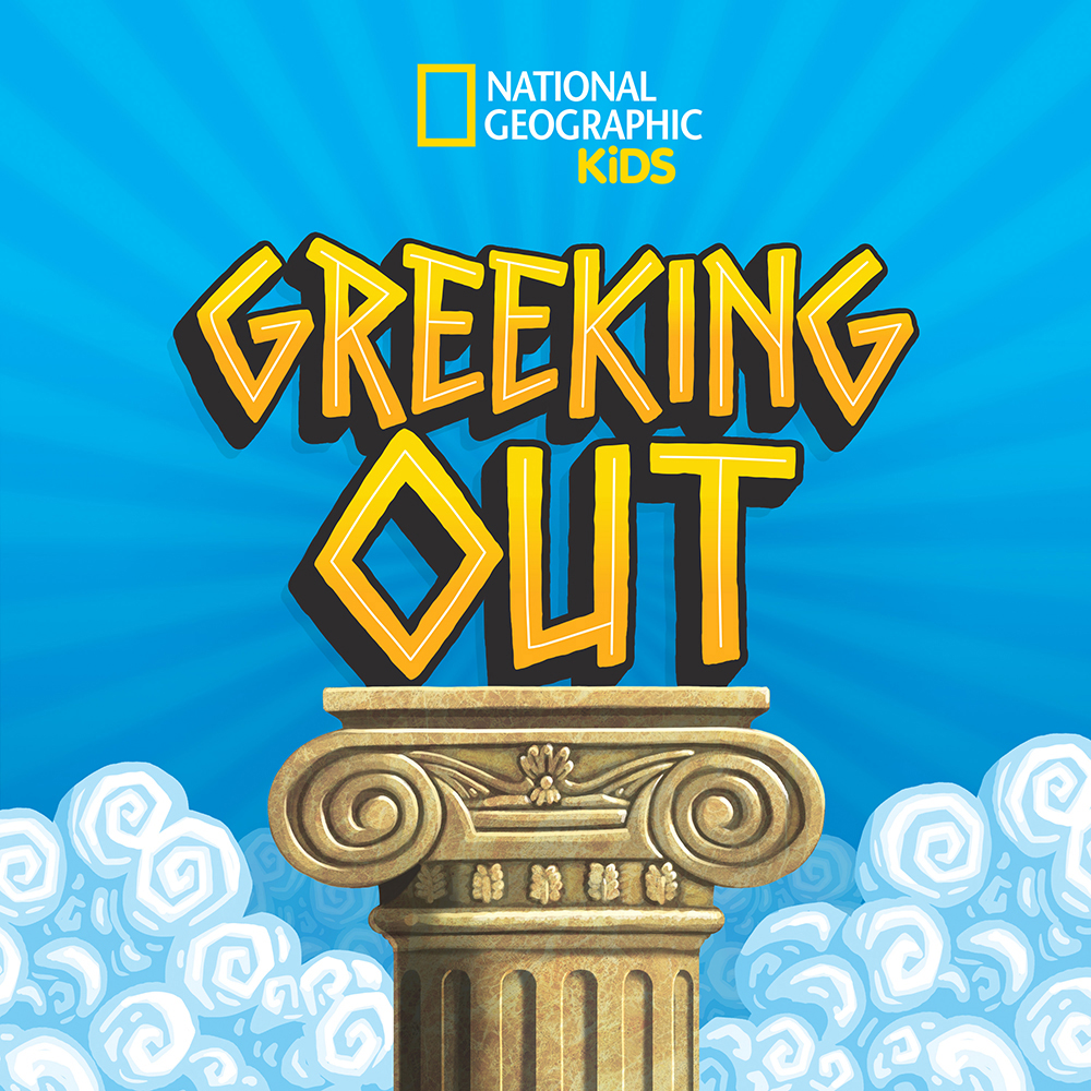 An image of the Greeking Out podcast logo. It shows the title in yellow and orange in a Greek style font sitting atop a Greek column which is surrounded by clouds. At the top is the National Geographic Kids logo and this is all on top of a blue sunbeam background.
