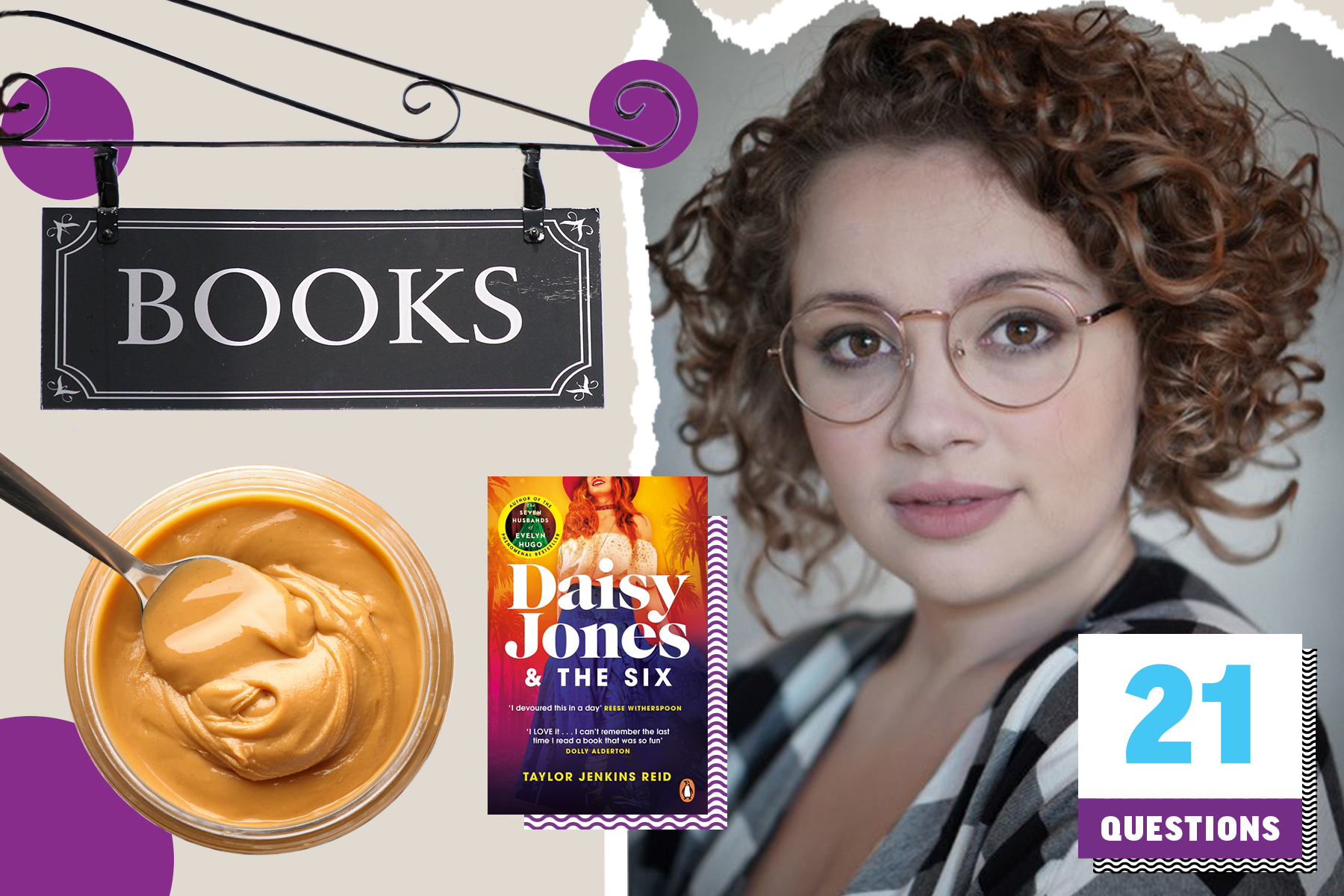 An image showing author Carrie Hope Fletcher on a collage style background. Around her is a bookshop sign, a jar of peanut butter and the book Daisy Jones & the Six. There is also graphic text that says '21 Questions' in blue and purple.