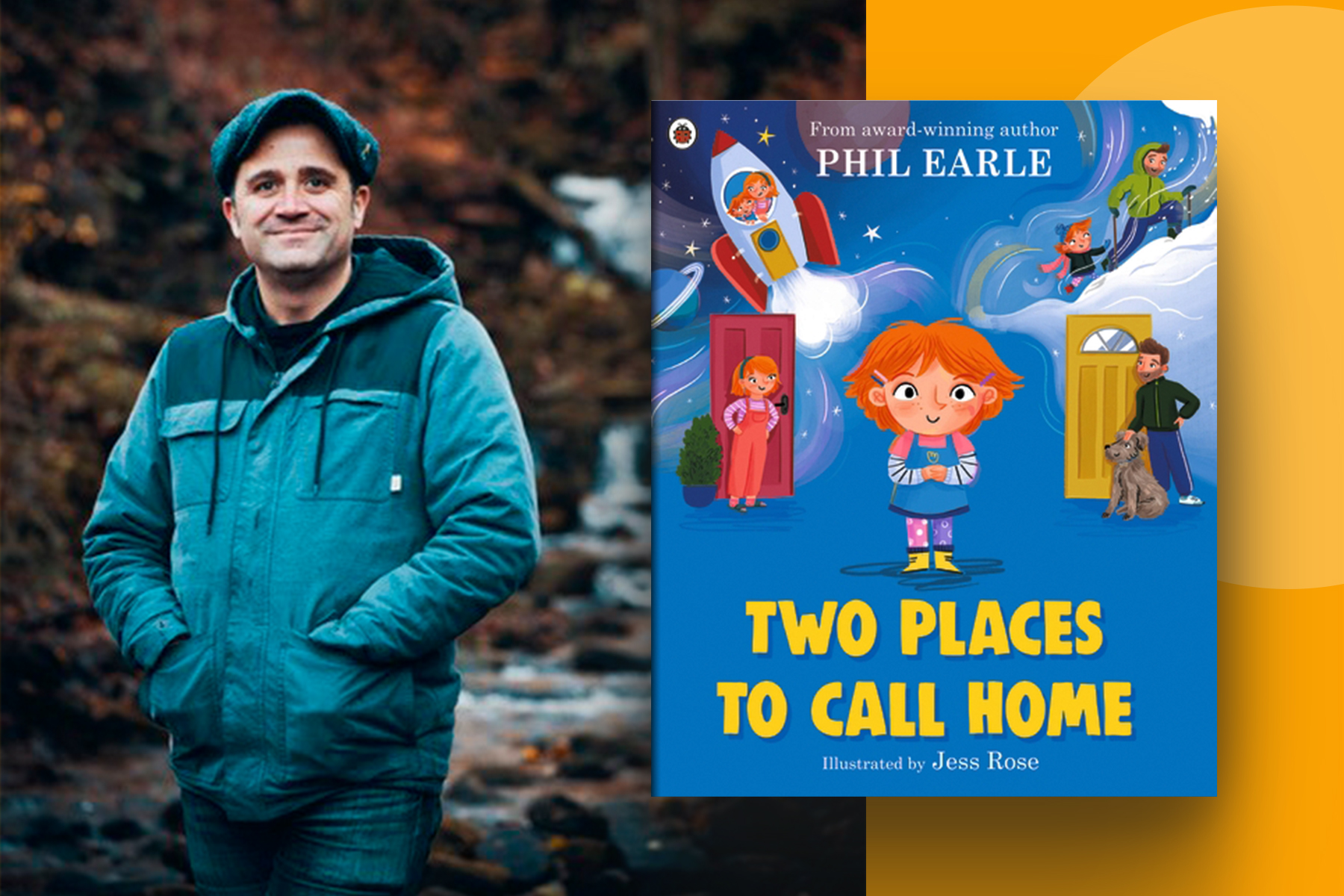 An image of author Phil Earle standing against a forest background. Next to him is the book cover of his new book Two Places to Call Home, partially on top of an orange background with a big orange spot.